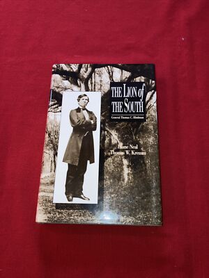 The Lion of the South : General Thomas C. Hindman by Diane Neal. 1993. ￼HB. VG.