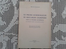 LE PRIME SCHERMAGLIE DI RICCARDO ZAMPIERI CON LA POLIZIA AUSTRIACA - B. Coceani
