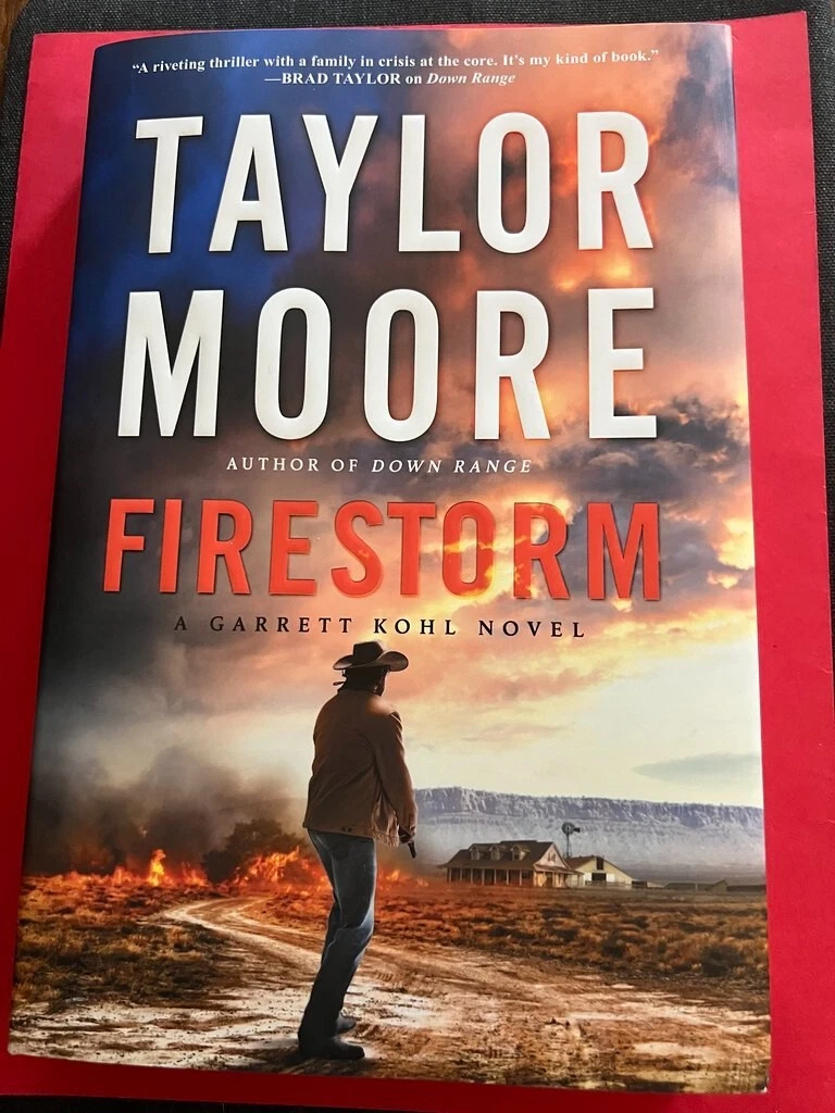 Firestorm by Taylor Moore Signed 1st Like New Hardcover 2022 Garrett Kohl |  eBay