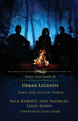 Urban Legends: Three New Tales of Terror by Nick Roberts Paperback Book