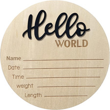 Baby Announcement Sign, 5.9 Inch Wooden Hello World Newborn Sign Birth Announcem