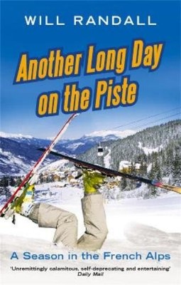 Will Randall Another Long Day On The Piste (Taschenbuch)