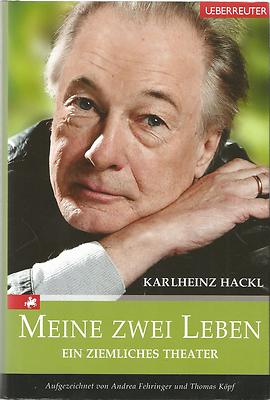 Meine zwei Leben - Ein ziemliches Theater / Karlheinz Hackl  p116
