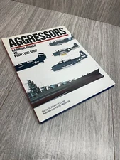 AGGRESSORS: CARRIER POWER VS. FIGHTING SHIP VOL 2  Polmar & Watanabe