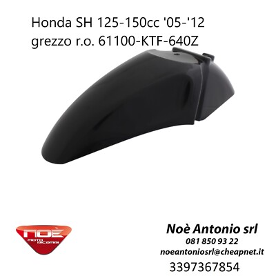 FRONT FENDER HONDA SH 125-150 05-'12 raw r.o 61100-KTF-640Z