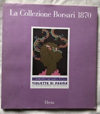 LA COLLEZIONE BORSARI 1870 (ELECTA 1990)