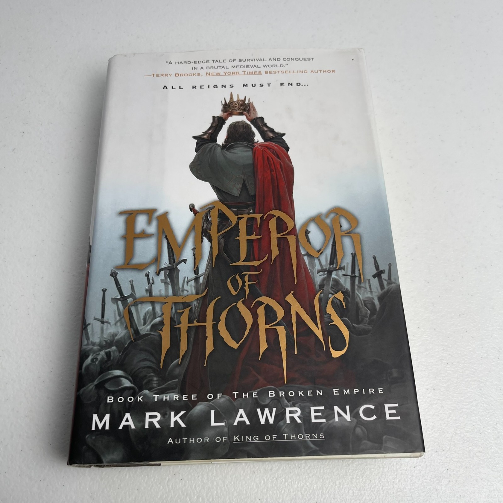 Emperor of Thorns - Mark Lawrence - Book 3 Broken Empire - 1st Edition HC