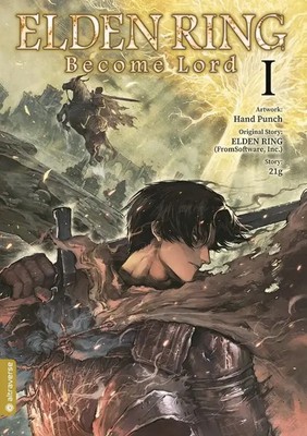 Elden Ring - Become Lord 01 | FromSoftware Inc. (u. a.) | Taschenbuch | 168 S.