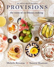Image of Provisions: The Roots of Caribbean Cooking--150 Vegetarian Recipes by Michelle R