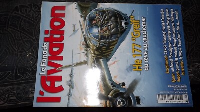 T.0 Revue Fana De L'aviation N°456 He 177 Greif / P-51 Mustang / DHC-6