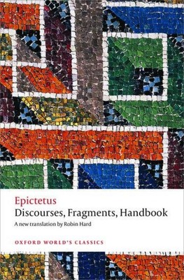 Epictetus / Discourses, Fragments, Handbook /  9780199595181