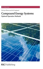 Compound Energy Systems: Optimal Operation Methods (RSC Energy Series, Volum...