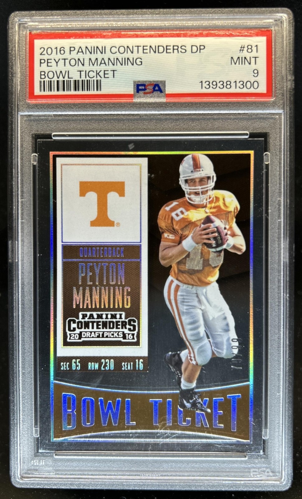 2016 Panini Contenders Draft Picks Peyton Manning Bowl Ticket #/99 PSA 9