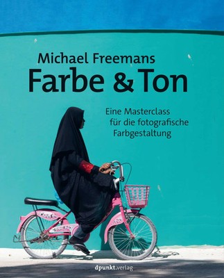 Michael Freemans Farbe & Ton | Michael Freeman | Taschenbuch | 176 S. | Deutsch