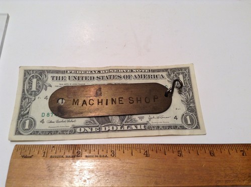 Four Inch Brass Machine Shop Tag - Picture 5 of 5