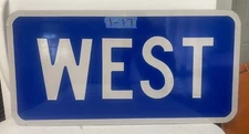 Traffic Road Street Sign Authentic WEST 30" X 15"  1-17