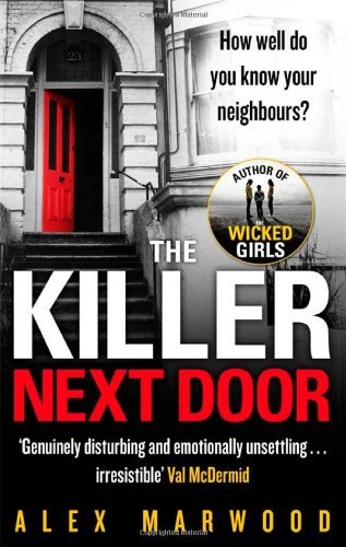 The Killer Next Door By Alex Marwood
