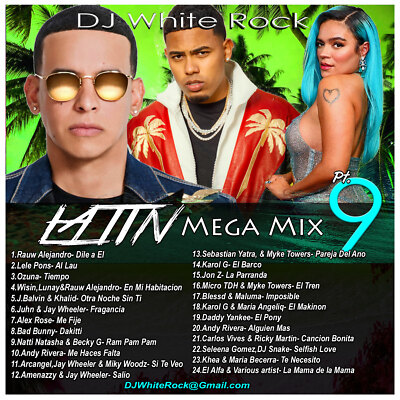 DJ White Rock Latin Mega Mix Pt.9