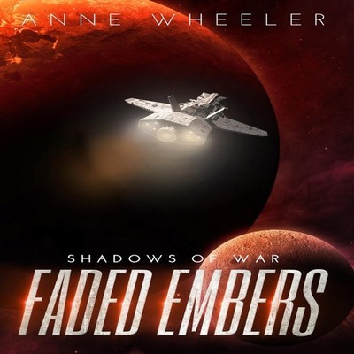 Faded Embers Anne Wheeler Hardcover Catherine A Wheeler