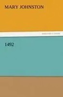 Mary Johnston | 1492 | Taschenbuch | Englisch (2011) | 312 S.