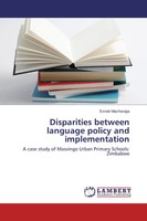 Esnati Macharaga | Disparities Between Language Policy And Implementation | Buch