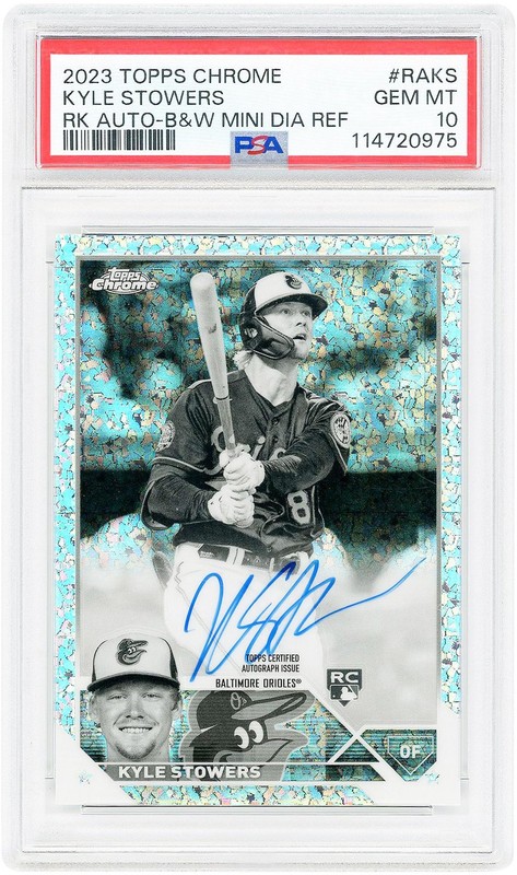 Kyle Stowers Baltimore Orioles Signed 2023 Topps Chrome RA-KS PSA 10 Rookie Card