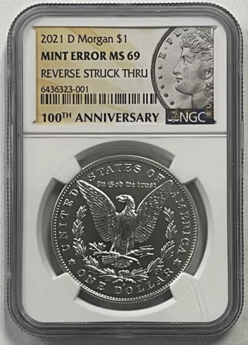2021 D Morgan Silver Dollar Mint Error Reverse Struck Thru MS69 NGC cd