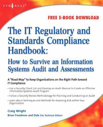The IT Regulatory and Standards Compliance Handbook Wright Paperback Syngress