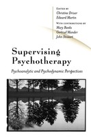 Supervising Psychotherapy Psychoanalytic And Psychodynamic Perspectives Buch