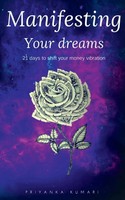 Manifesting Your Dreams Priyanka Kumari Taschenbuch Kartoniert / Broschiert 2021