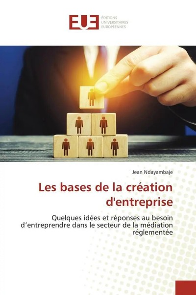 Les Bases De La CréAtion D'entreprise Jean Ndayambaje Taschenbuch FranzöSisch-image