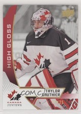 2019 Upper Deck Team Canada Juniors High Gloss /25 Taylor Gauthier #83 a4p