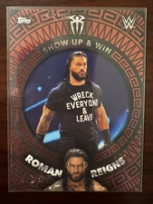 2021 Topps WWE Superstars - Show Up & Win #219 Roman Reigns