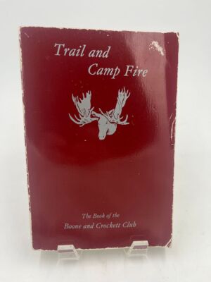 Trail and Camp Fire