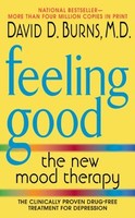 Feeling Good: The Mood Therapy By David D. Burns, (mass Market Paperback), H on sale Feeling Good: The Mood Therapy By David D. Burns, (mass Market Paperback), H on sale