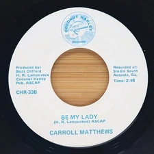 CARROLL MATTHEWS - BE MY LADY / THIS STORY ENDS SAD - OBSCURE COUNTRY