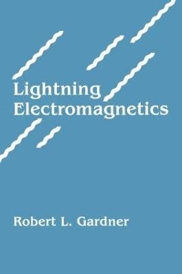 Lightning Electromagnetics - 9780891169888