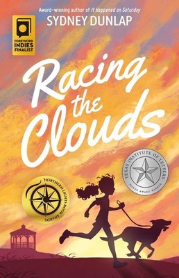 Racing the Clouds by Sydney Dunlap Hardcover Book