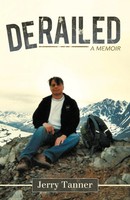 Jerry Tanner | Derailed | Taschenbuch | Englisch (2011) | A Memoir