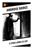 Ambrose Bierce | A Cynic Looks At Life | Taschenbuch | Englisch (2024)
