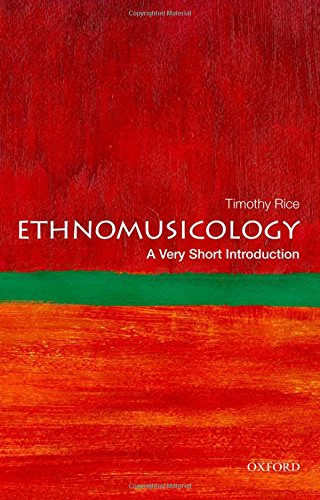 Ethnomusicology: A Very Short Introduction - Rice, Timothy