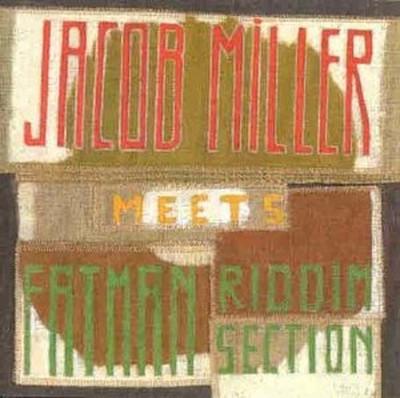 Miller,Jacob - Meets Fatman Riddim Section - Miller,Jacob CD LFVG The Cheap Fast