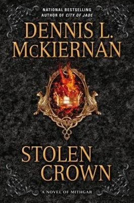 Stolen Crown: A Novel of Mithgar - Hardcover By McKiernan, Dennis L. - GOOD