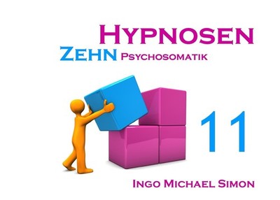 Zehn Hypnosen. Band 11 Ingo Michael Simon