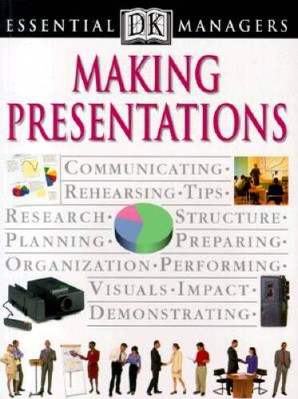 Making Presentations (DK Essential Managers) - Paperback - VERY GOOD