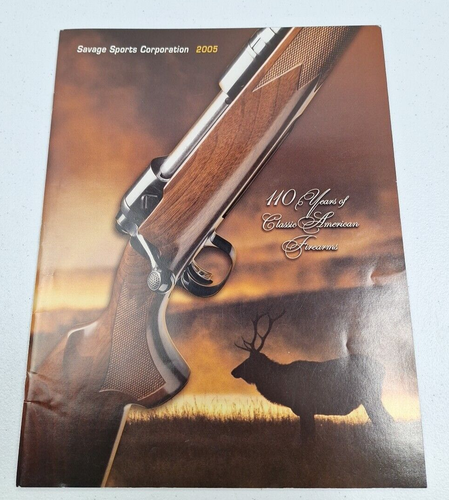 Savage Sports Corporation Firearms Catalog 2005 Suffield CT Store Copy Use