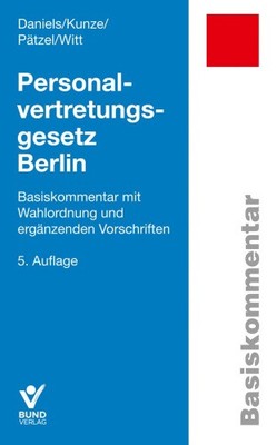 Personalvertretungsgesetz Berlin [Deutsch] von Daniels, Wolfgang [Taschenbuch]