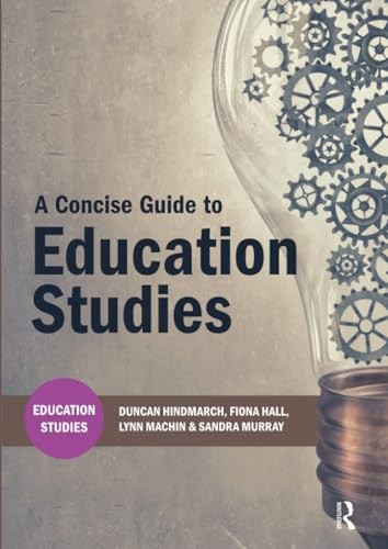 A Concise Guide to Education Studies by Duncan Hindmarch 9781911106807 NEW - Image 2