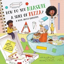 How Do You Measure a Slice of Pizza?:..., Hayes, Lucy D