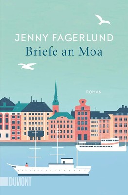 Briefe an Moa | Roman | Jenny Fagerlund | Taschenbuch | 336 S. | Deutsch | 2023